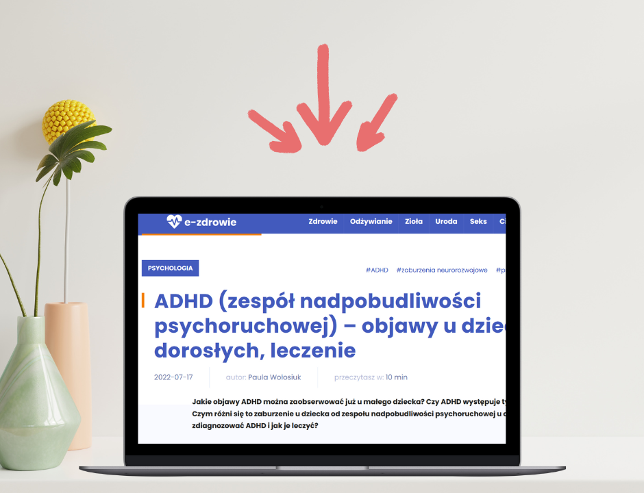 Artykuły eksperckie o ADHD i Zespole Aspergera dla E-ZDROWIE.PL